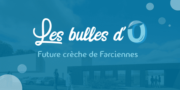 Les bulle d'O : Un nouveau cocon pour les tout-petits arrive à Farciennes